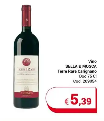 Centro Cash Vino SELLA & MOSCA Terre Rare Carignano Doc 75 Cl offerta