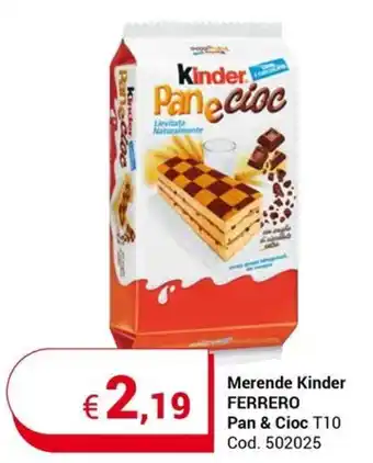 Centro Cash Merende Kinder FERRERO Pan & Cioc T10 offerta