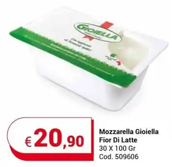 Centro Cash Mozzarella Gioiella Fior Di Latte 30 X 100 Gr offerta