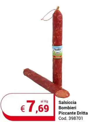 Centro Cash Salsiccia Bombieri Piccante Dritta offerta