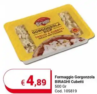 Centro Cash Formaggio Gorgonzola BIRAGHI Cubetti 500 gr offerta