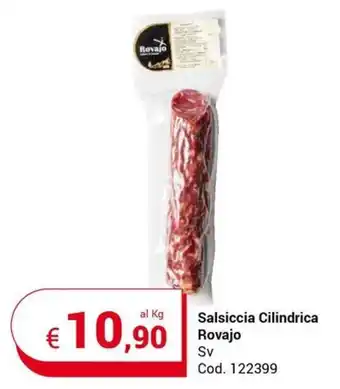 Centro Cash Salsiccia Cilindrica Rovajo Sv offerta