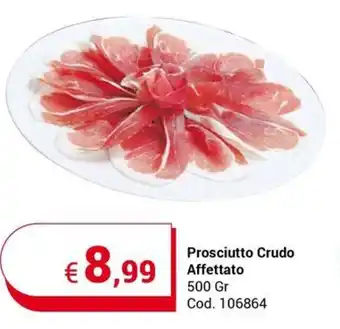 Centro Cash Prosciutto Crudo Affettato 500 Gr offerta