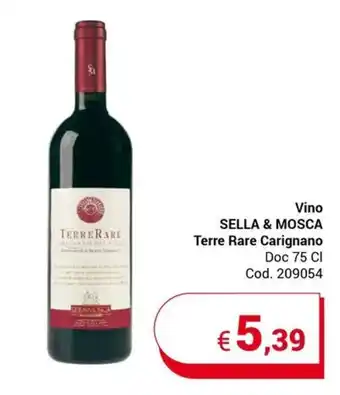 Centro Cash Vino SELLA & MOSCA Terre Rare Carignano Doc 75 Cl offerta