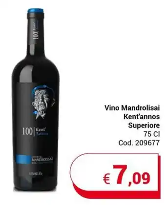 Centro Cash Vino Mandrolisai Kent'annos Superiore 75 CI offerta