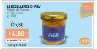 LE ECCELLENZE DI P&V Filetti di Tonno al Naturale GR 200