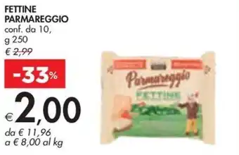 Bennet FETTINE PARMAREGGIO conf. da 10, g 250 offerta