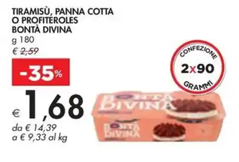 Bennet TIRAMISÙ, PANNA COTTA O PROFITEROLES BONTÀ DIVINA g 180 offerta