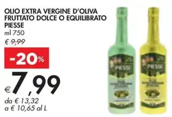 Bennet OLIO EXTRA VERGINE D'OLIVA FRUTTATO DOLCE O EQUILIBRATO PIESSE ml 750 offerta