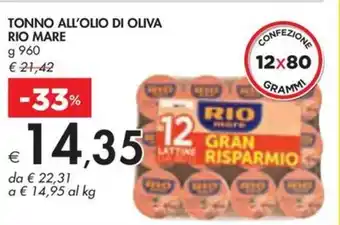 Bennet TONNO ALL'OLIO DI OLIVA RIO MARE g 960 offerta