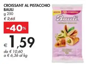 Bennet CROISSANT AL PISTACCHIO BAULI g 250 offerta