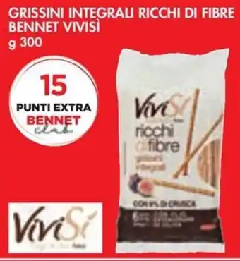 Bennet GRISSINI INTEGRALI RICCHI DI FIBRE GRISSINI FRIABILI LIGHT BENNET VIVISI g 300 offerta