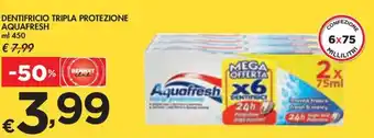 Bennet DENTIFRICIO TRIPLA PROTEZIONE AQUAFRESH ml 450 offerta
