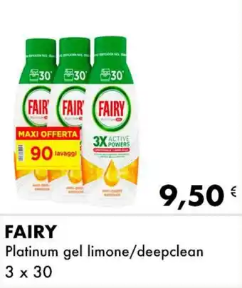Iper Tosano FAIRY Platinum gel limone/deepclean 3 x 30 offerta