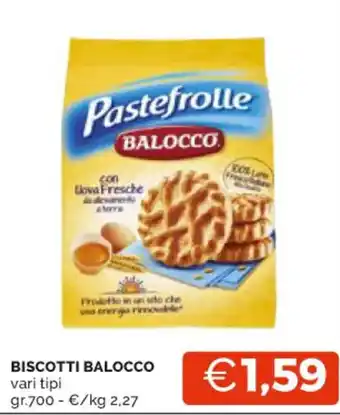 Mercatò BISCOTTI BALOCCO vari tipi gr.700 offerta