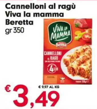 Despar Cannelloni al ragù Viva la mamma Beretta gr 350 offerta