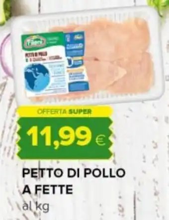 Tigre PETTO DI POLLO A FETTE offerta