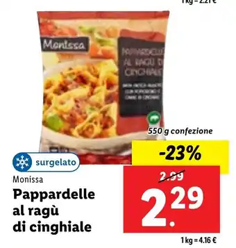 Lidl Monissa Pappardelle al ragù di cinghiale 550 g confezione offerta
