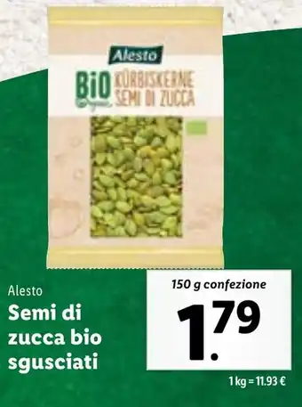 Lidl Alesto Semi di zucca bio sgusciati 150 g confezione offerta