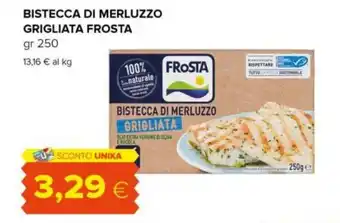 Tigre BISTECCA DI MERLUZZO GRIGLIATA FROSTA gr 250 offerta