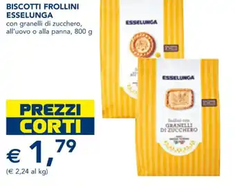 Esselunga BISCOTTI FROLLINI ESSELUNGA con granelli di zucchero, all'uovo o alla panna, 800 g offerta