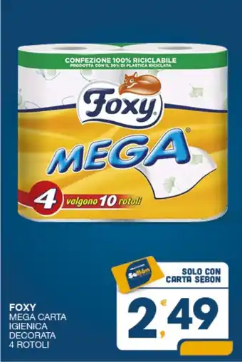 SeBón Supermercati FOXY MEGA CARTA IGIENICA DECORATA 4 ROTOLI offerta