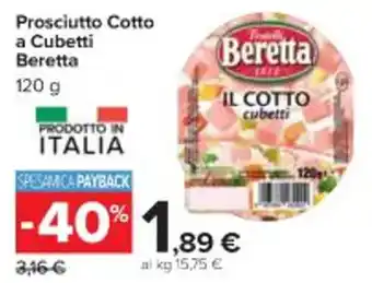 Carrefour Market Prosciutto Cotto a Cubetti Beretta 120 g offerta