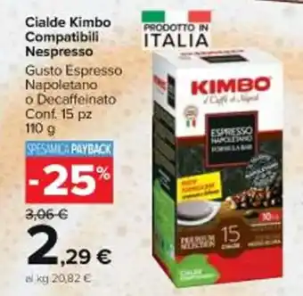 Carrefour Market Cialde Kimbo Compatibili Nespresso Gusto Espresso Napoletano o Decaffeinato Conf. 15 pz 110 g offerta