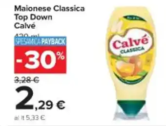 Carrefour Market Maionese Classica Top Down Calvé offerta