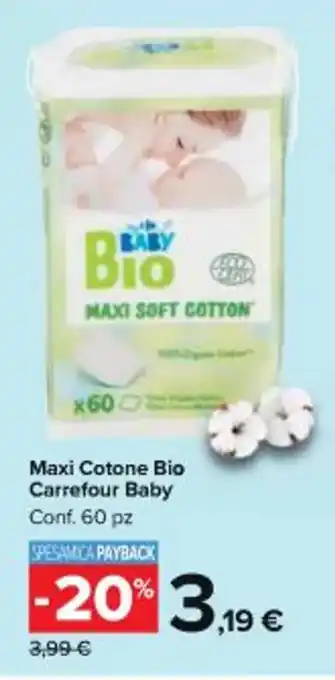 Carrefour Market Maxi Cotone Bio Carrefour Baby Conf. 60 pz offerta