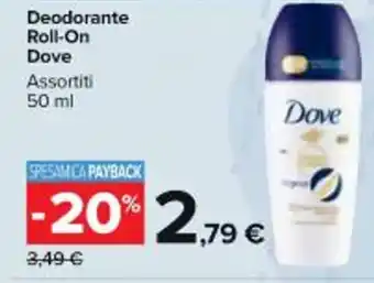 Carrefour Market Deodorante Roll-On Dove Assortiti 50 ml offerta