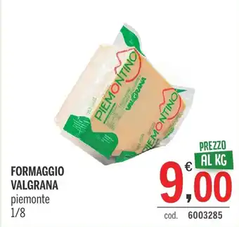 FORMAGGIO VALGRANA piemonte 1/8
