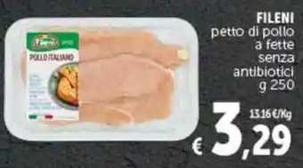 Deco Supermercati FILENI petto di pollo a fette senza antibiotici g 250 offerta