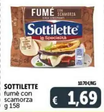 SOTTILETTE fumè con scamorza g 158