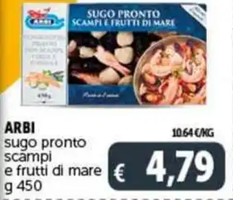 Deco Supermercati ARBI sugo pronto scampi e frutti di mare g 450 offerta