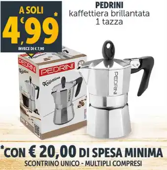 Deco Supermercati PEDRINI kaffettiera brillantata 1 tazza offerta