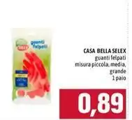 Emisfero CASA BELLA SELEX guanti felpati misura piccola, media, grande 1 paio offerta