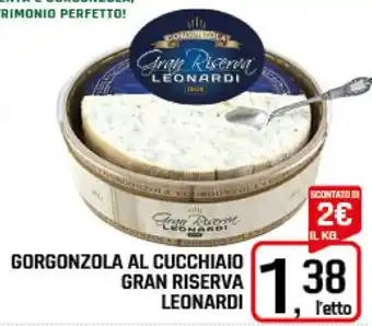 GORGONZOLA AL CUCCHIAIO GRAN RISERVA LEONARDI