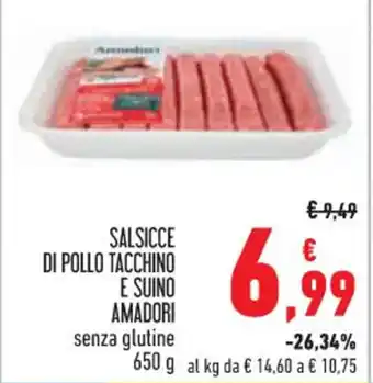 Conad SALSICCE DI POLLO TACCHINO E SUINO AMADORI senza glutine 650 g offerta
