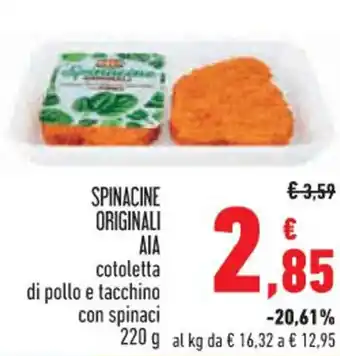 Conad SPINACINE ORIGINALI AIA cotoletta di pollo e tacchino con spinaci 220 g offerta