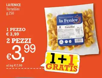 Famila LA FENICE Tortellini g 250 offerta
