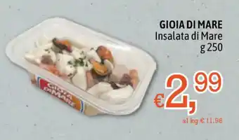 Famila GIOIA DI MARE Insalata di Mare g 250 offerta