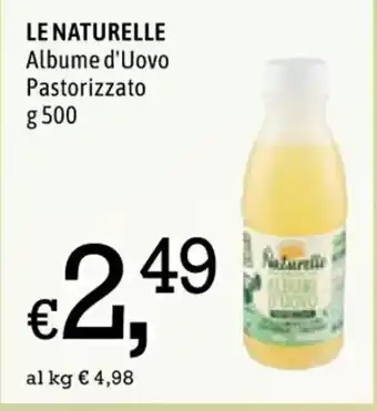 Famila LE NATURELLE Albume d'Uovo Pastorizzato g 500 offerta