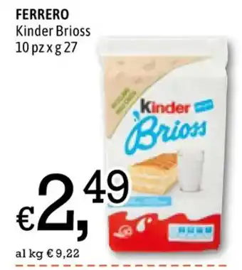 Famila FERRERO Kinder Brioss 10 pzx g 27 offerta