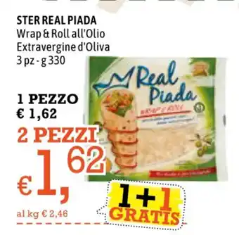 Famila STER REAL PIADA Wrap & Roll all'Olio Extravergine d'Oliva 3 pz-g 330 offerta