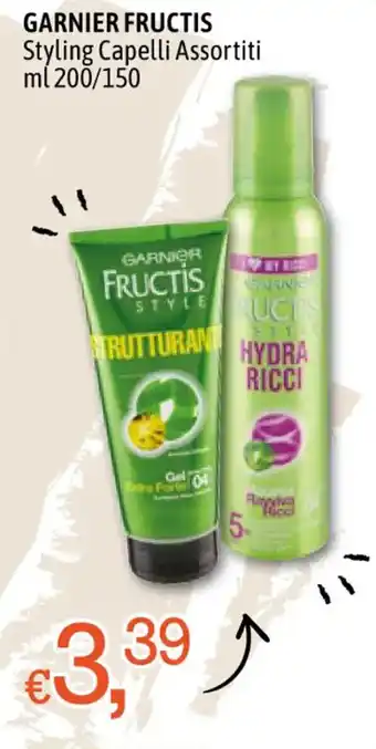 Famila GARNIER FRUCTIS Styling Capelli Assortiti ml 200/150 offerta