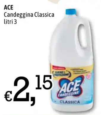 Famila ACE Candeggina Classica litri 3 offerta