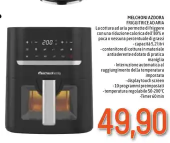 Famila MELCHONI AZDORA FRIGGITRICE AD ARIA offerta