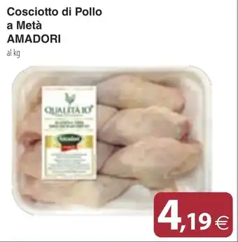 Docks Cash&Carry Cosciotto di Pollo a Metà AMADORI offerta