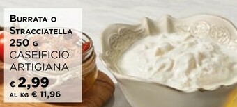 Iper La Grande Artigiana Caseificio - Stracciatella 250 G(ml) offerta